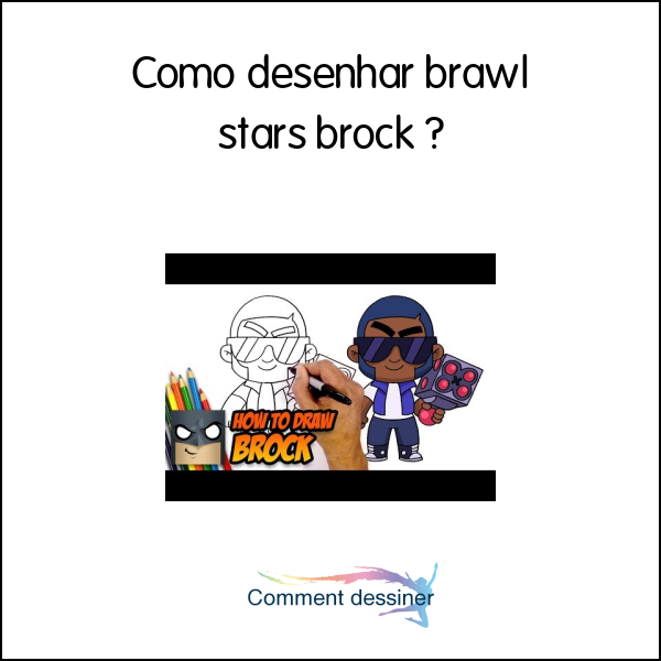 Como desenhar brawl stars brock